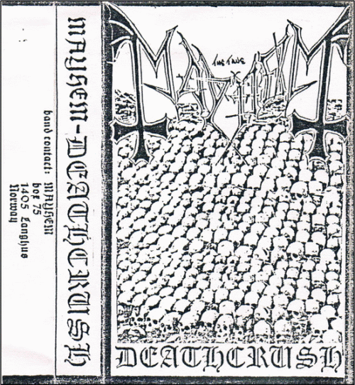 Mayhem (NOR) : Deathcrush (Demo)